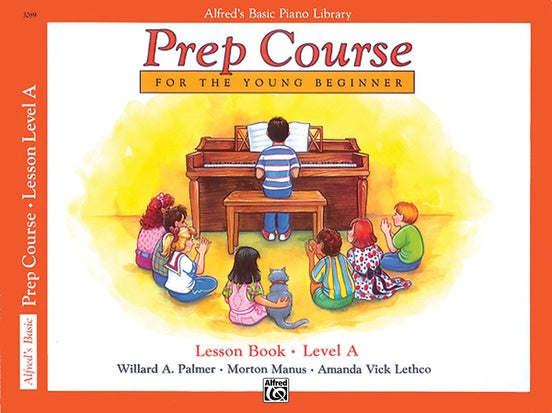 Alfred's Basic Piano Prep Course for the Young Beginners: Lesson Book A