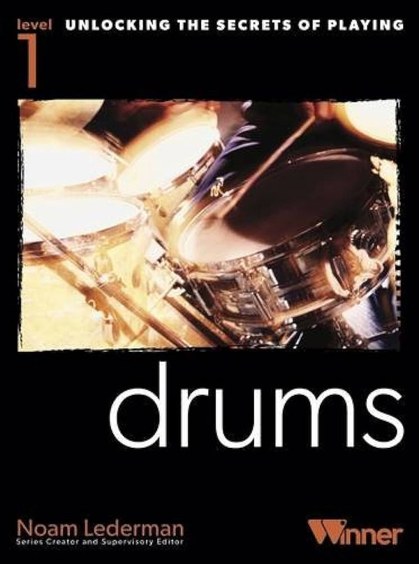 Unlocking the Secrets of Playing Drums | Level 1