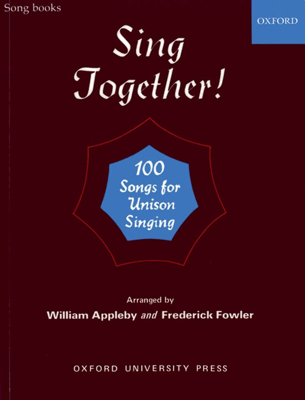 Sing Together!: 100 Songs for Unison Singing