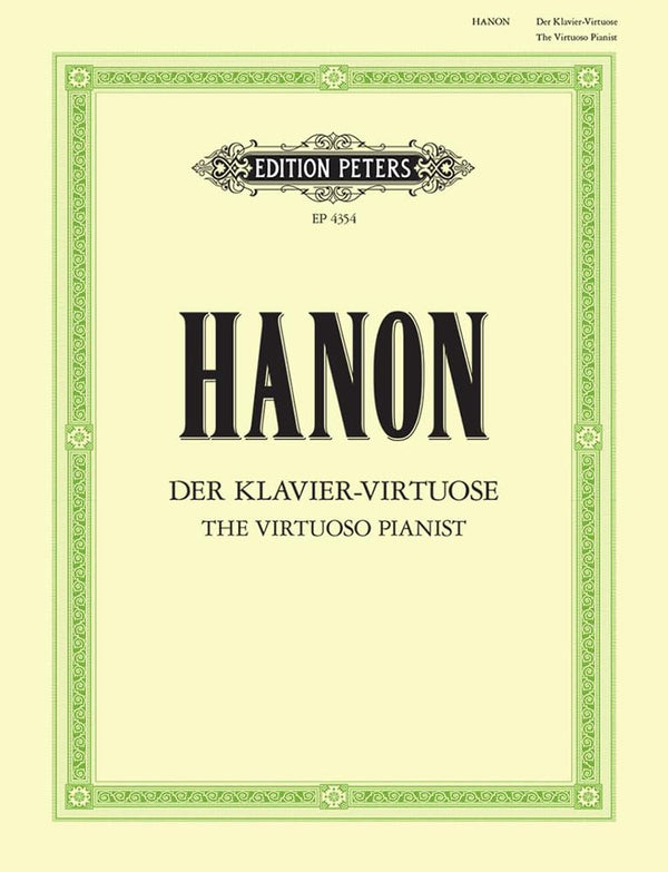 Hanon: Der Klavier-Virtuose: The Virtuoso Pianist