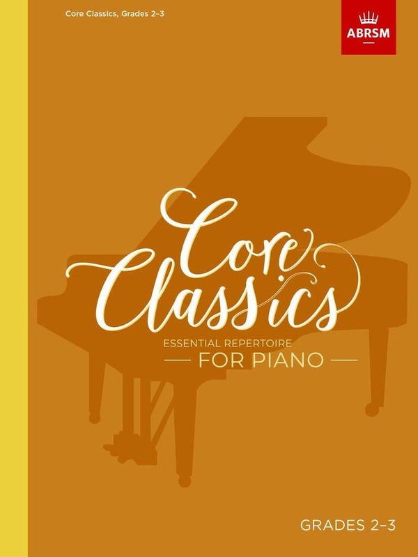 ABRSM: Core Classics | Grades 2 - 3