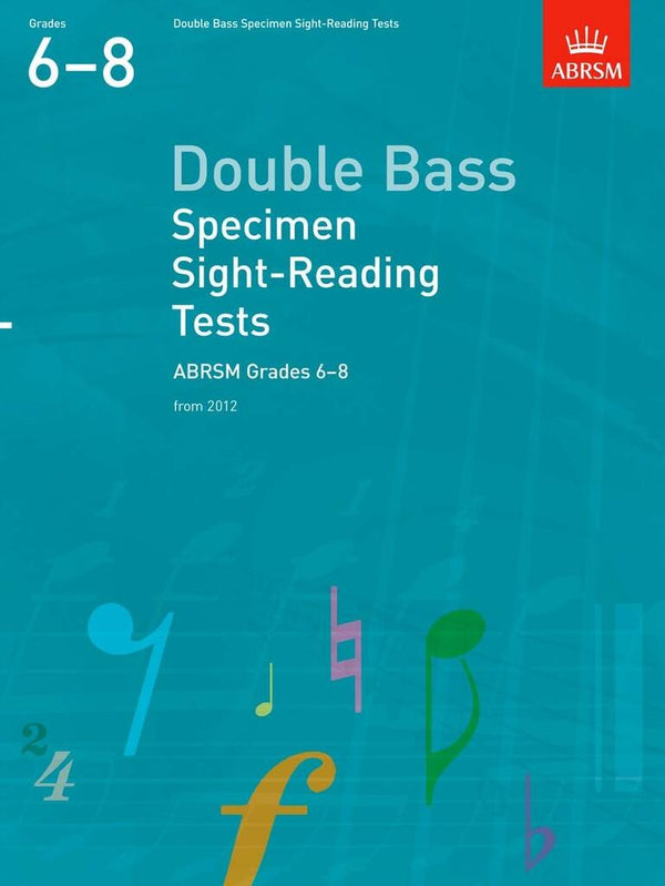 ABRSM Double Bass Sight-reading Tests (From 2012) | Grades 6-8