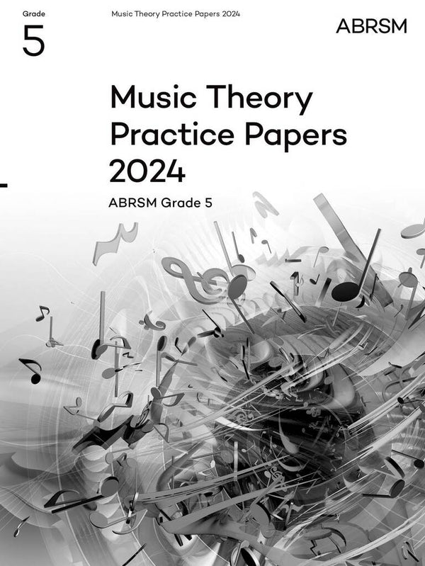 ABRSM Music Theory Practice Papers Grade 5 (2024)