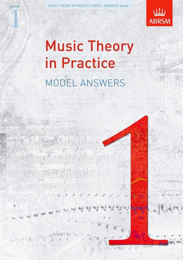 ABRSM Music Theory in Practice: Model Answers | Grade 1