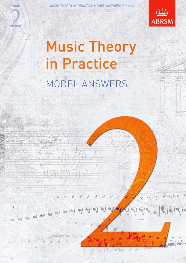 ABRSM Music Theory in Practice: Model Answers | Grade 2