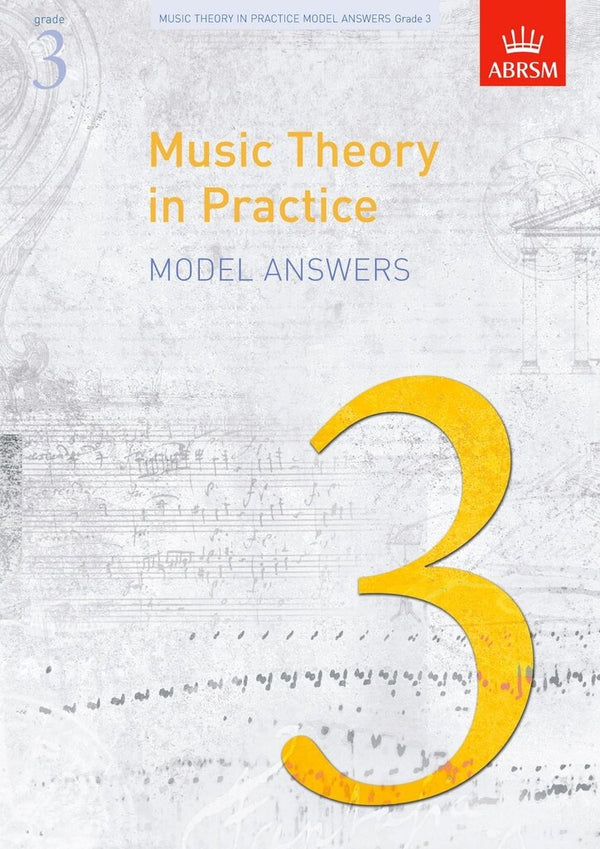 ABRSM Music Theory in Practice: Model Answers | Grade 3