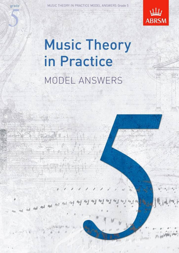 ABRSM Music Theory in Practice: Model Answers | Grade 5