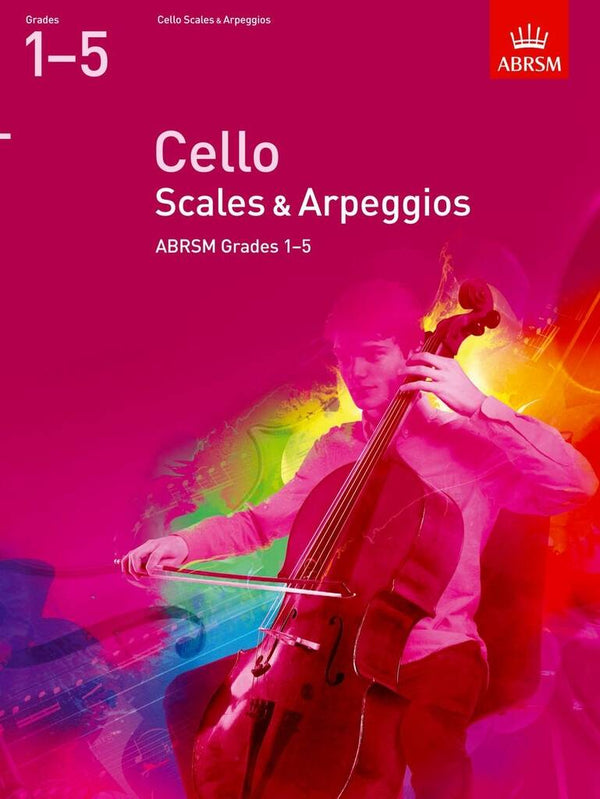 ABRSM Cello Scales & Arpeggios (from 2012) | Grades 1-5