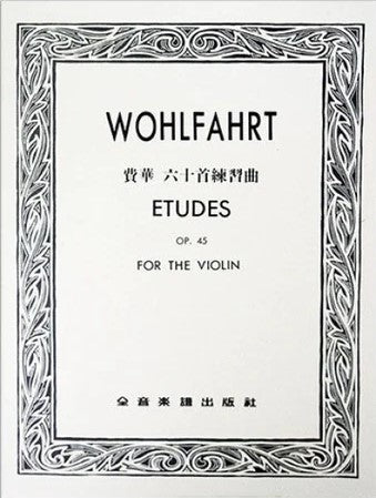 Franz Wohlfahrt - 60 Studies, Op. 45 (Complete) [中文版本]