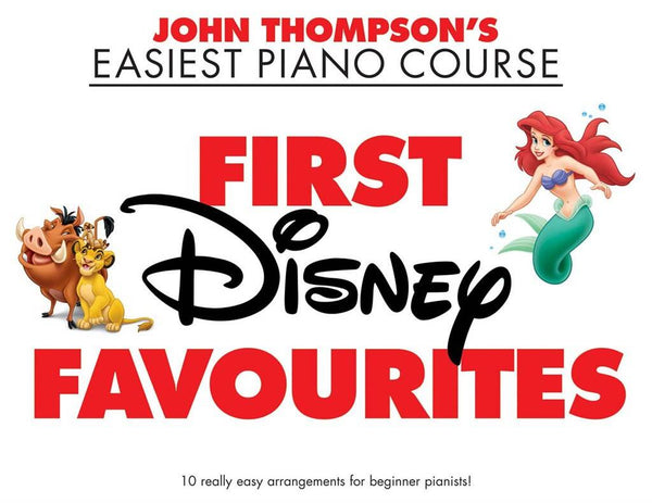 John Thompson's Easiest Piano Course: First Disney Favourites