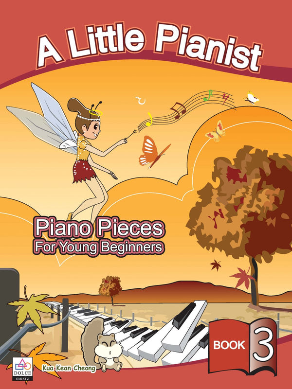 A Little Pianist Piano Pieces for Young Beginners | Book 3