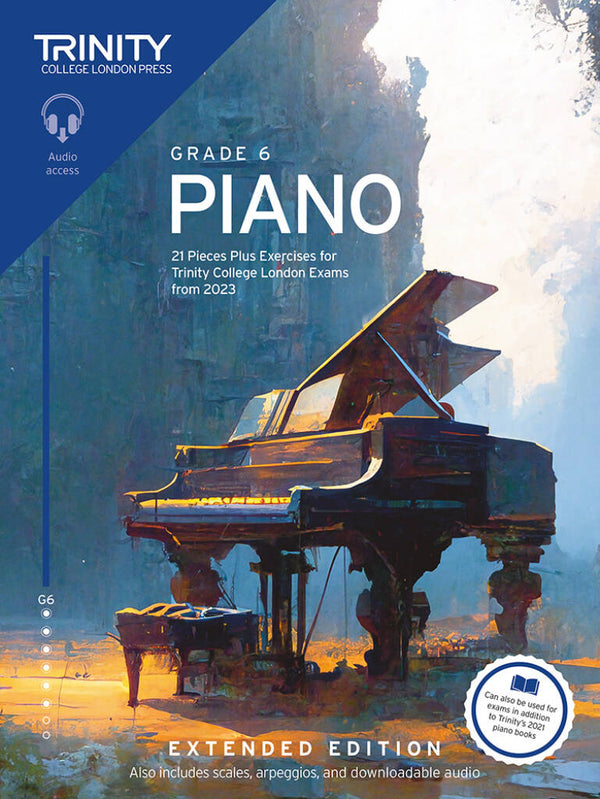 Trinity Piano Exams Pieces w/ Audio (from 2023) | Grade 6 [Extended Edition]