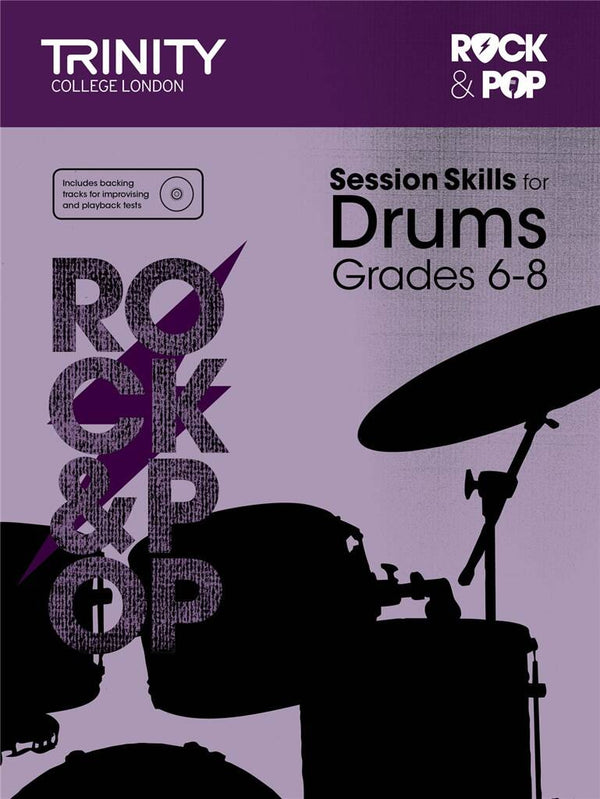 Trinity Rock & Pop Session Skill: Drum | Grades 6-8 (with Audio)