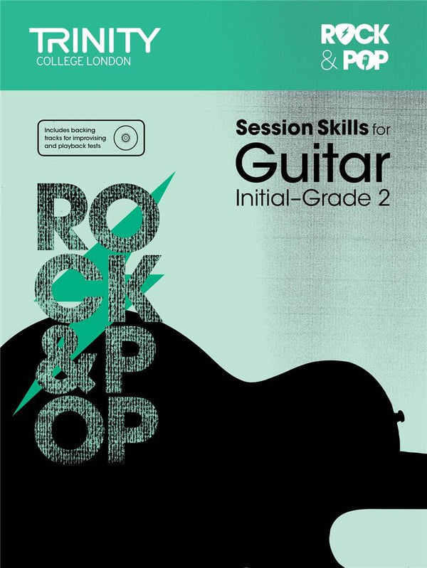 Trinity Rock and Pop Session Skills for Guitar Initial-Grade 2 with CD